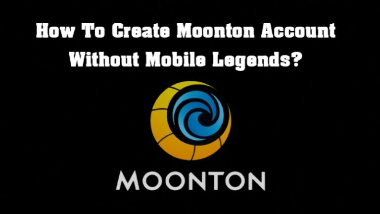 How To Create Moonton Account Without Mobile Legends?